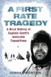 A First Rate Tragedy: A Brief History Of Captain Scott s Antarctic Expeditions Supply