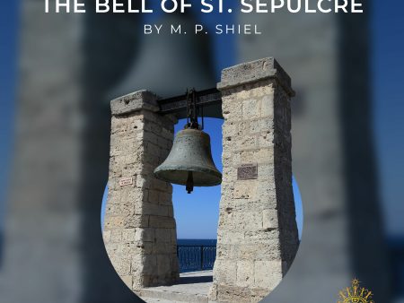 B. J. Harrison Reads The Bell of St. Sépulcre Online