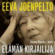 Eeva Joenpelto. Elämän kirjailija Online