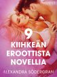 9 kiihkeän eroottista novellia Alexandra Södergranilta on Sale