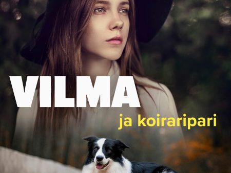 Vilma ja koiraripari For Cheap