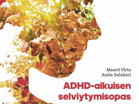 ADHD-aikuisen selviytymisopas 2.0 For Cheap