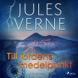 Till jordens medelpunkt For Discount